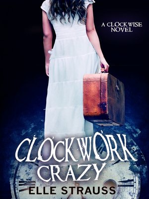 cover image of Clockwork Crazy